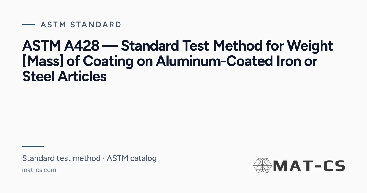 ASTM A428 | Materials Characterization Services