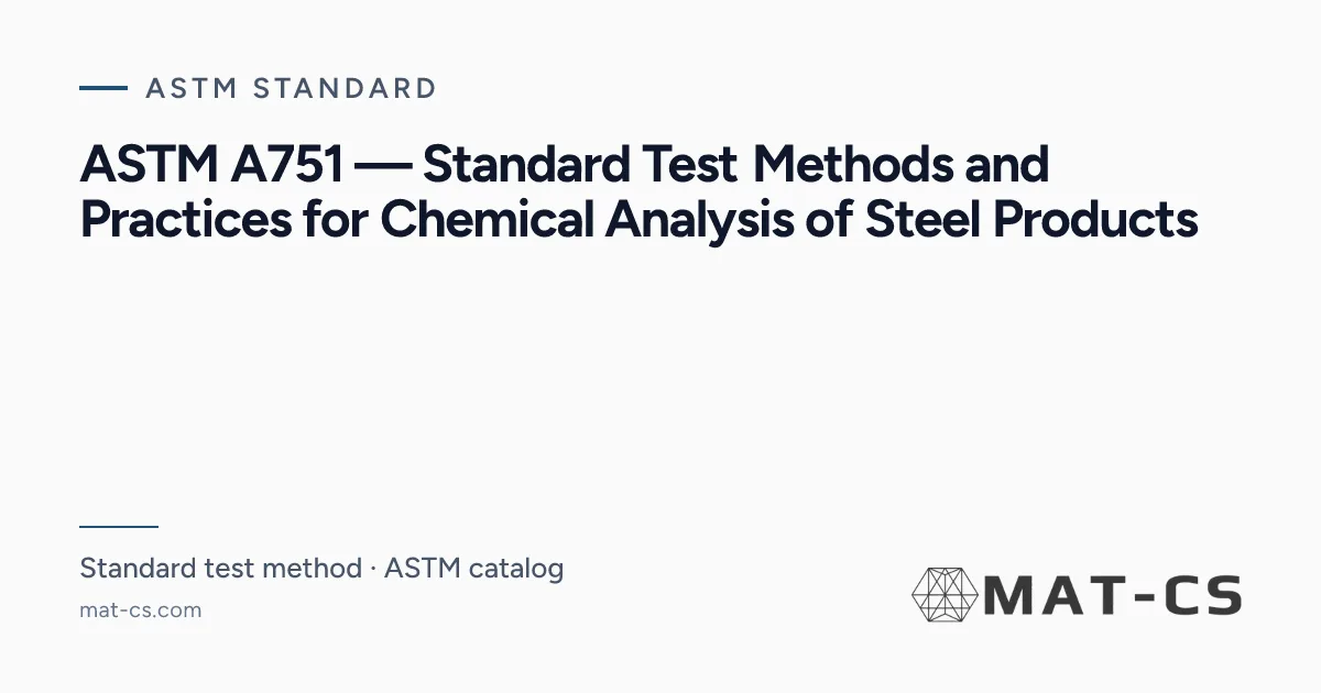 ASTM A751 | Materials Characterization Services