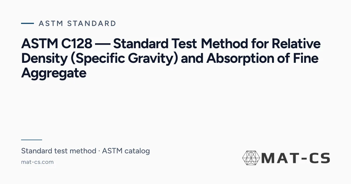 ASTM C128 | Materials Characterization Services
