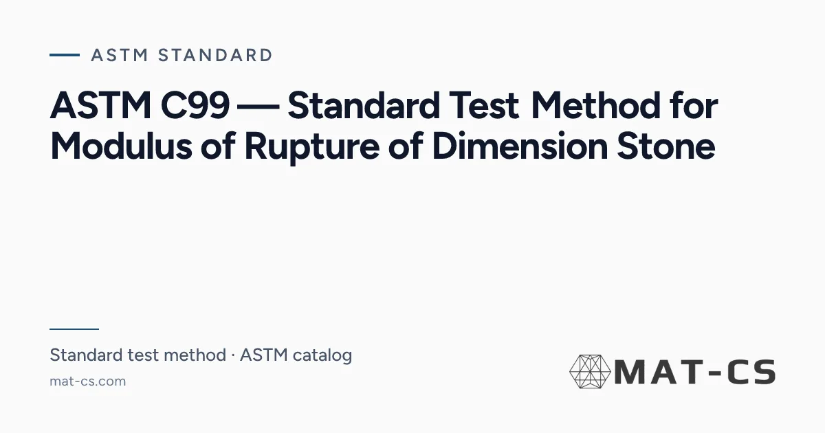 ASTM C99 | Materials Characterization Services