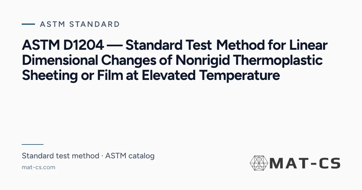 ASTM D1204 | Materials Characterization Services
