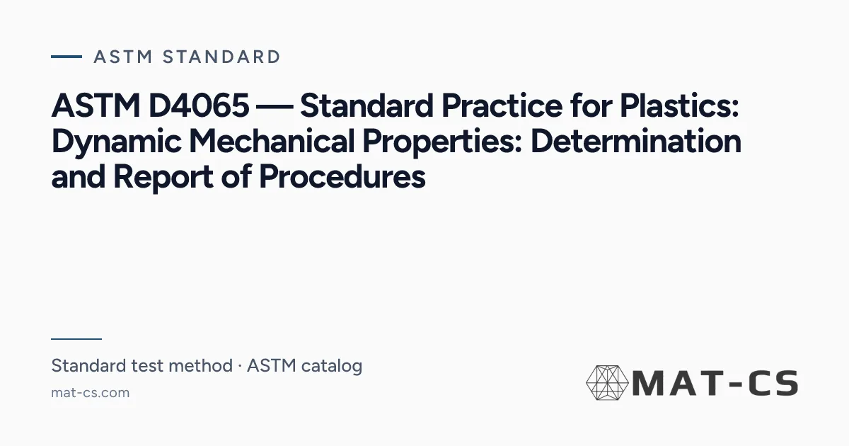 ASTM D4065 | Materials Characterization Services