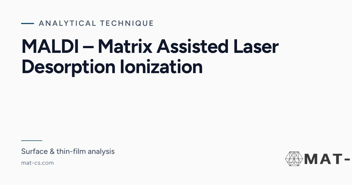 Laser Matrix MALDI – Matrix Assisted Laser Desorption Ionization | Materials ...