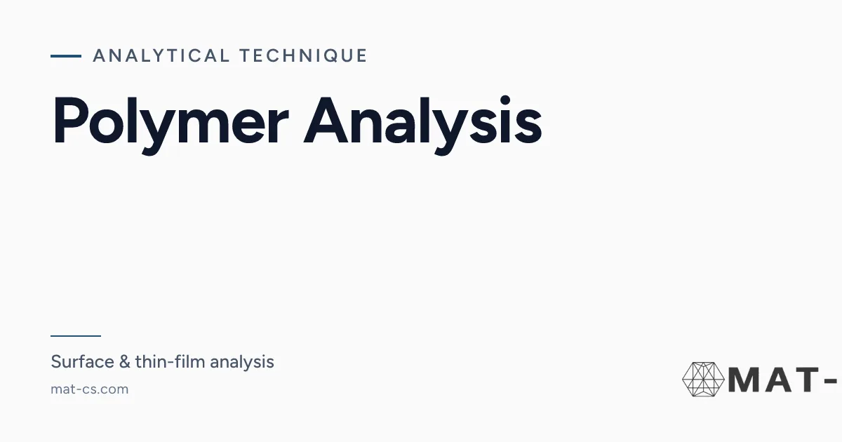Polymer Analysis | Materials Characterization Services