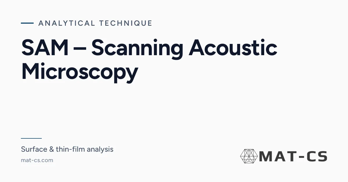 SAM – Scanning Acoustic Microscopy | Materials Characterization Services